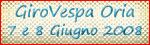 7-8 Maggio 2008 - Oria Girovespa - Giro Vespa Oria - http://www.girovespa.com/